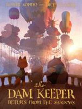 Hardcover The Dam Keeper, Book 3: Return from the Shadows Book