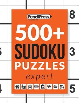 500+ Sudoku Puzzles Book Expert: Sudoku Puzzle Book Expert (with answers)