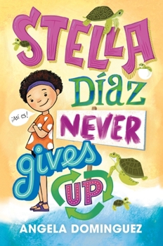 Hardcover Stella Díaz Never Gives Up Book