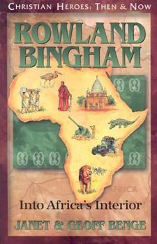 Paperback Rowland Bingham: Into Africa's Interior Book