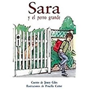 Sara y el perro grande (Sarah and the Barking Dog): Individual Student Edition anaranjado