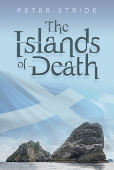 Paperback The Islands of Death: Book One - St Kilda, the Hebrides Book
