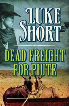 Hardcover Dead Freight for Piute [Large Print] Book