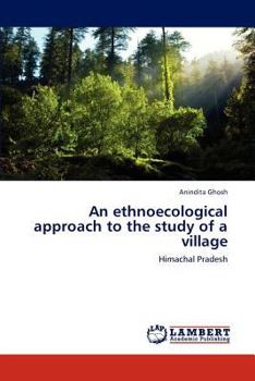 Paperback An ethnoecological approach to the study of a village Book