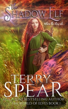 The Shadow Elf - Book #1 of the World of Elves