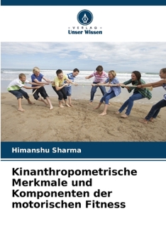 Paperback Kinanthropometrische Merkmale und Komponenten der motorischen Fitness [German] Book