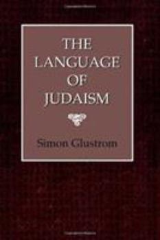 Hardcover The Language of Judaism Book