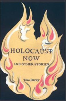 Paperback Holocaust Now: And Other Stories Book