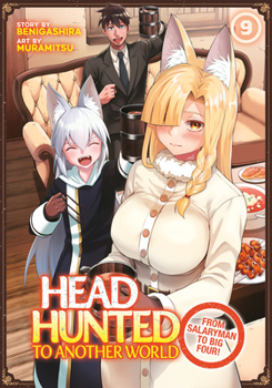 Paperback Headhunted to Another World: From Salaryman to Big Four! Vol. 9 Book