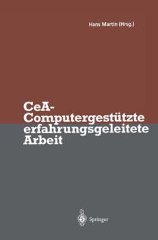 Paperback Cea -- Computergestützte Erfahrungsgeleitete Arbeit [German] Book