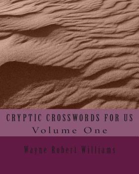 Paperback CRYPTIC CROSSWORDS FOR US Volume One Book