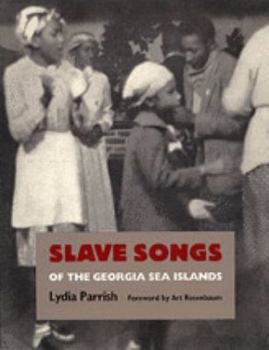 Paperback Slave Songs of the Georgia Sea Islands Book