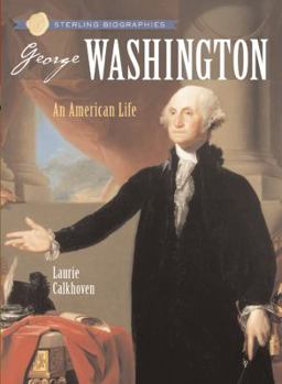 Paperback Sterling Biographies(r) George Washington: An American Life Book