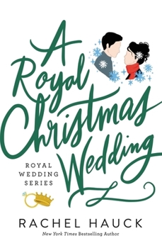 A Royal Christmas Wedding - Book #4 of the Royal Wedding