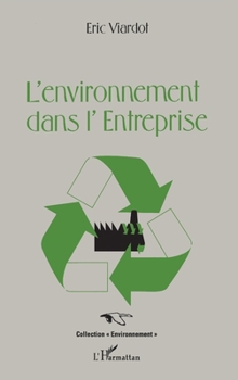 Paperback L'environnement dans l'entreprise [French] Book