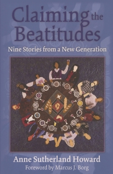 Paperback Claiming the Beatitudes: Nine Stories from a New Generation Book
