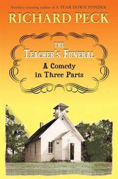Hardcover The Teacher's Funeral : A Comedy in Three Parts Book
