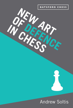 Paperback New Art of Defence in Chess: Chess Defence Tactics Classic Book
