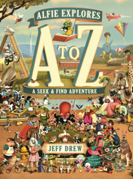 Library Binding Alfie Explores A to Z: A Seek-And-Find Adventure Book