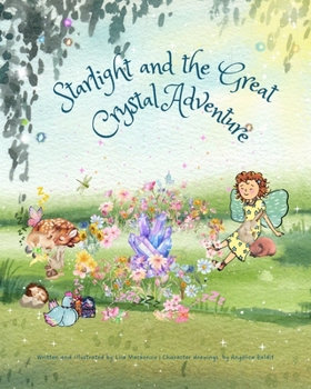 Paperback Starlight and the Great Crystal Adventure Book