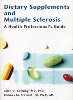 Paperback Dietary Supplements and Multiple Sclerosis: A Health Professional's Guide Book