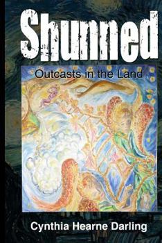 Paperback Shunned: Outcasts in the Land Book