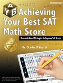 Paperback Achieving Your Best SAT Math Score Book