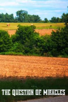 The Question of Miracles