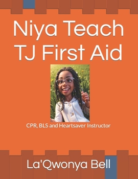 Paperback Niya Teach Tj First Aid: CPR, BLS and Heartsaver Instructor Book