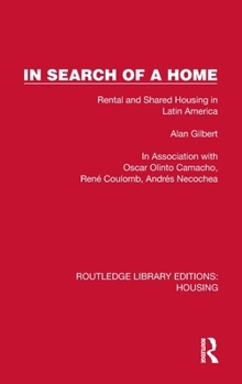 Hardcover In Search of a Home: Rental and Shared Housing in Latin America Book
