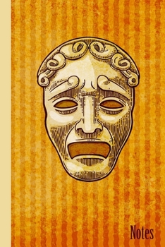 Notes: Theatre Notebook Journal with Tragedy Theatre Mask Theme|6x9|100 Wide Ruled Pages|Soft Cover|Theatre Musical Broadway Gift for Theatre Lovers, Actors, Drama Students, DIrectors