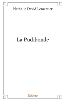 Paperback La Pudibonde [French] Book
