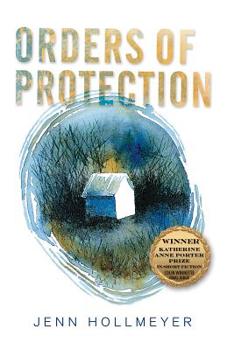 Orders of Protection - Book  of the Katherine Anne Porter Prize in Short Fiction