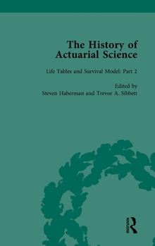The History of Actuarial Science Vol II
