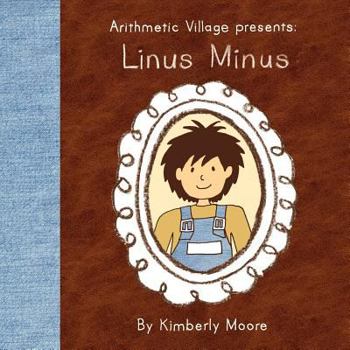 Paperback Arithmetic Village Presents Linus Minus Book