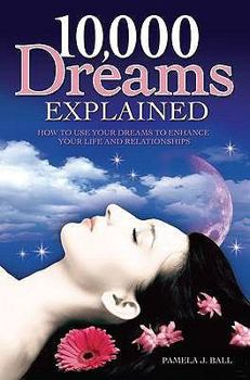 Paperback The A to Z of Dream Interpretation: What Dreams Reveal about Our Lives, Loves and Deepest Fears Book