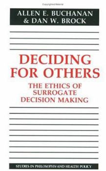 Paperback Deciding for Others: The Ethics of Surrogate Decision Making Book