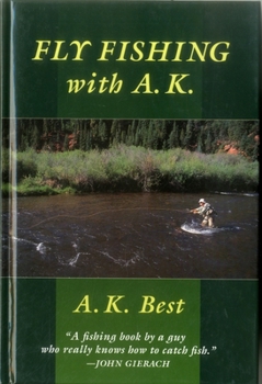 Hardcover Fly-Fishing with A. K. Book