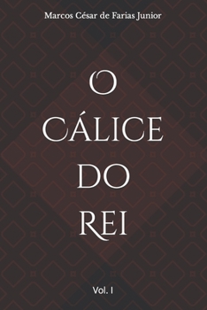 Paperback O Cálice do Rei [Portuguese] Book