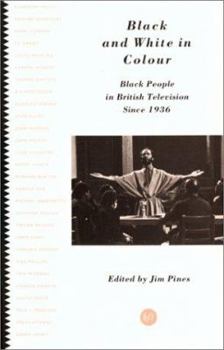 Paperback Black and White in Colour: Black People in British Television Since 1936 Book