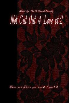 Paperback Not Cut Out 4 Love pt.2 Book