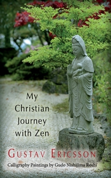 Paperback My Christian Journey with Zen Book