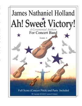 Paperback Ah Sweet Victory: A Ceremonial Anthem for Concert Band Book