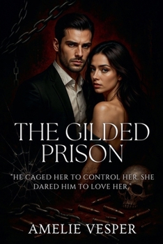 The Gilded Prison