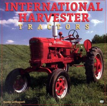 Hardcover International Harvester Tractors (Motorbooks International Farm Tractor Color History) Book