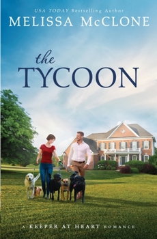Paperback The Tycoon: An Opposites Attract Romance Book