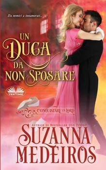 Paperback Un Duca Da Non Sposare [Italian] Book
