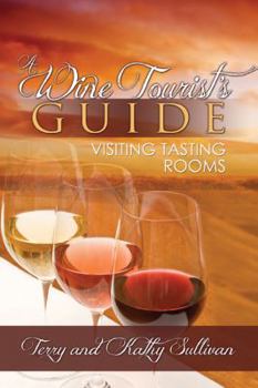 Paperback A Wine Tourist's Guide Book