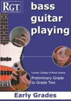 Paperback Bass Guitar Playing: Early Grades: Preliminary Grade to Grade Two Book