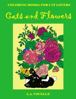 Paperback Cats and Flowers: Coloring Book